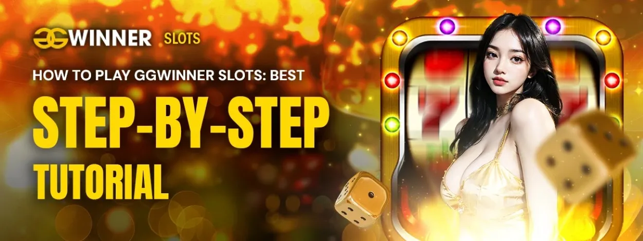 how to play ggwinner slots best step by step tutorial