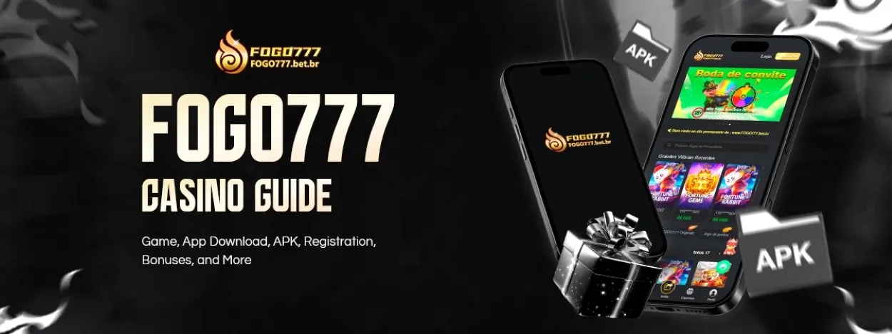 fogo777 casino guide game app download apk registration bonuses and more